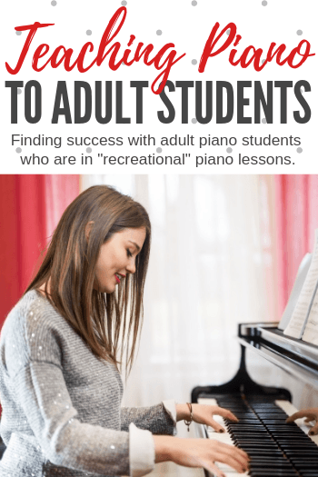 How to teach adult piano students.