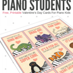 Here are two sets of super-cute, piano-themed Valentines Day Cards that you can simply print out, attach to a small gift or treat and send home with your students.