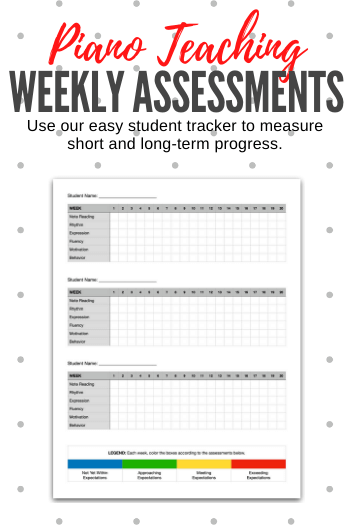 Use this 20-week piano student assessment tool.